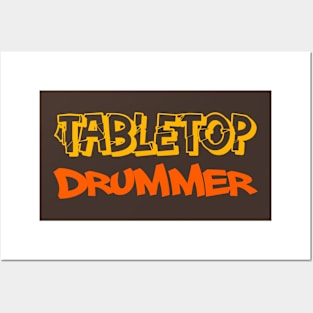 Tabletop Drummer Posters and Art